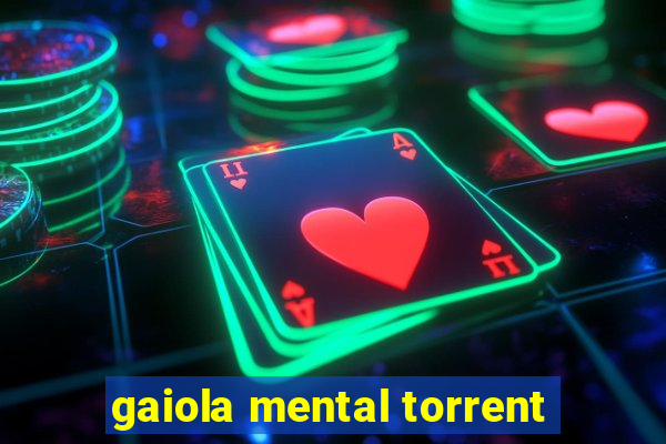 gaiola mental torrent